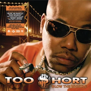 TOO $HORT - BLOW THE WHISTLE