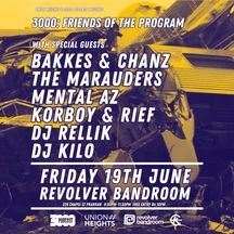 3000: FRIENDS OF THE PROGRAM | FRI 19TH JUNE | REVOLVER
