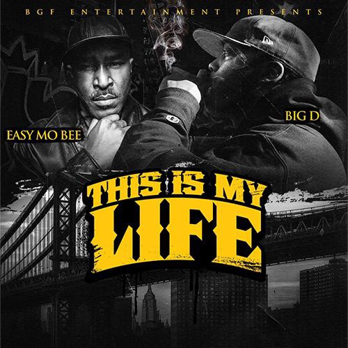 BIG.D & EASY MO BEE - THIS IS MY LIFE (2LP)