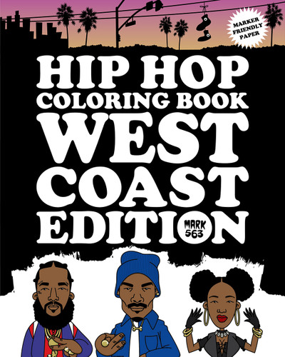 Hip Hop Coloring Book: West Coast Edition | MARK563