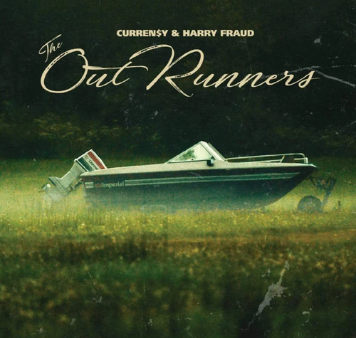 CURRENSY & HARRY FRAUD - THE OUTRUNNERS