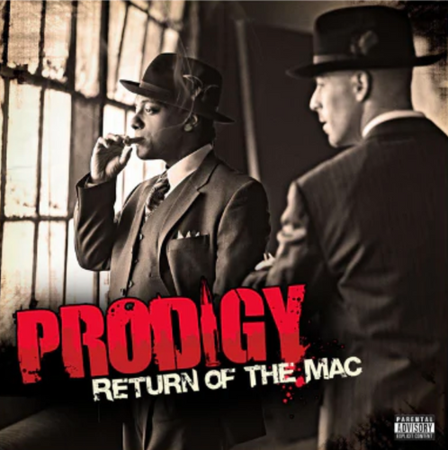 PRODIGY - RETURN OF THE MAC