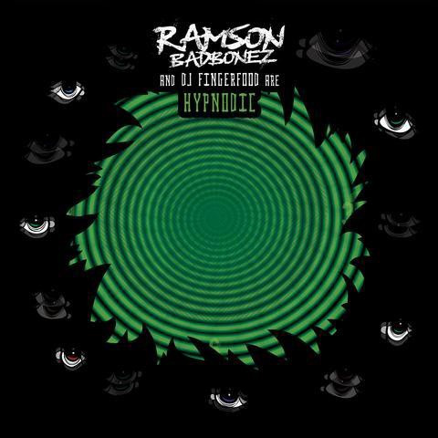 RAMSON BADBONEZ & DJ FINGERFOOD - HYPNODIC LP