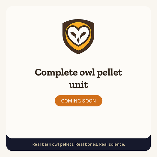 PelletPal placeholder: Complete owl pellet unit (coming soon)