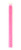 Frosted Candy Pink Tube - Size 11