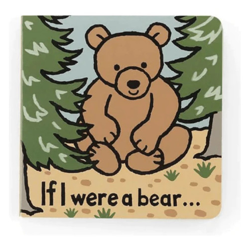 IF I WERE A BEAR BOARD BOOK