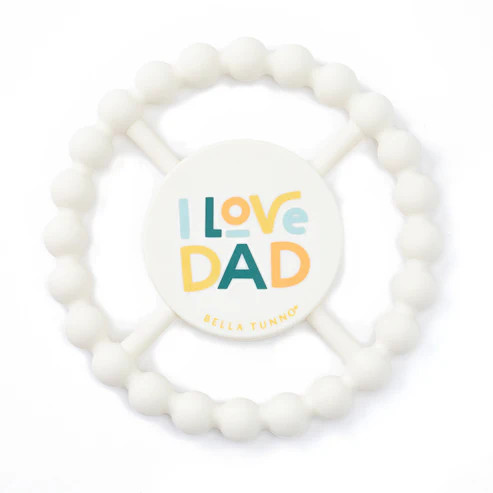 I LOVE DAD HAPPY TEETHER