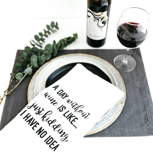 DAY WITHOUT WINE TEA TOWEL