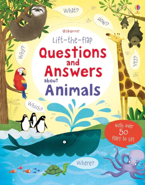 LIFT-THE-FLAP Q&A ABOUT ANIMALS