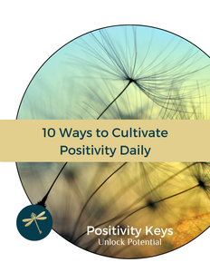 "10 Ways to Cultivate Positivity Daily" by
Positivity Keys. "10 Ways to Cultivate Positivity Daily" by
Positivity Keys.