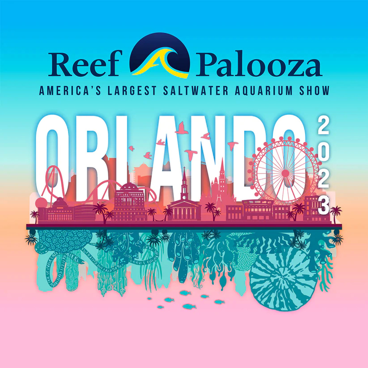 Reef A Palooza Orlando 2023 is almost here Quality Marine
