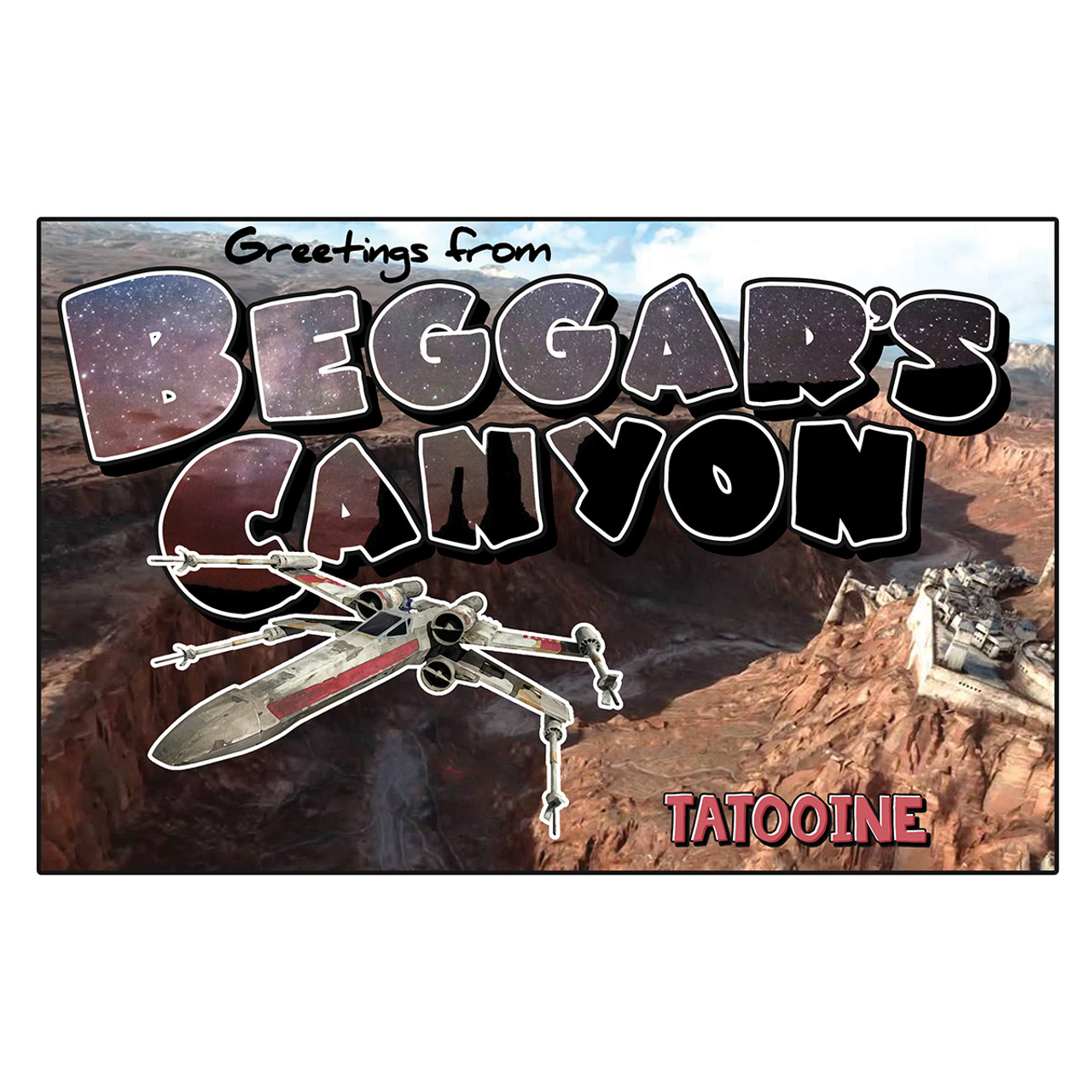 Greetings from Beggar's Canyon