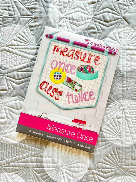 Measure Once Cuss Twice Mini Quilt Paper Pattern - Tied with A Ribbon
