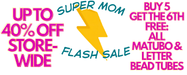 Super Mom Flash Sale Super Mom Flash Sale