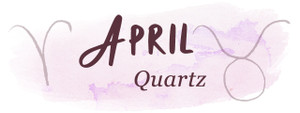 Quartz (April)