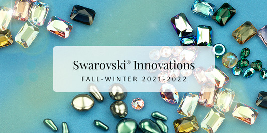 Swarovski Crystal Innovations Fall/Winter 2021-22 Swarovski Crystal Innovations Fall/Winter 2021-22