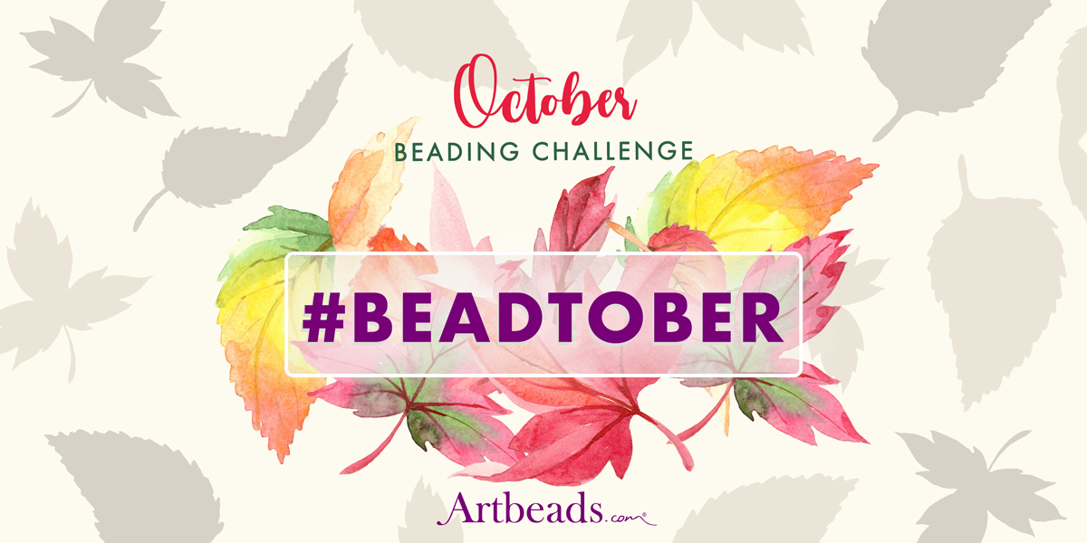 Beadtober 2022 – Beading Challenge for October