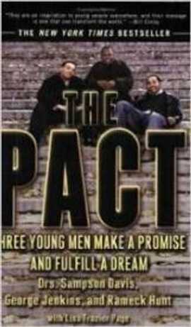 The Pact: Three Young Men Make a Promise and Fulfill a Dream