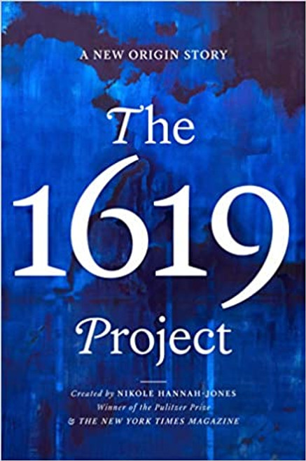 The 1619 Project: A New Origin Story