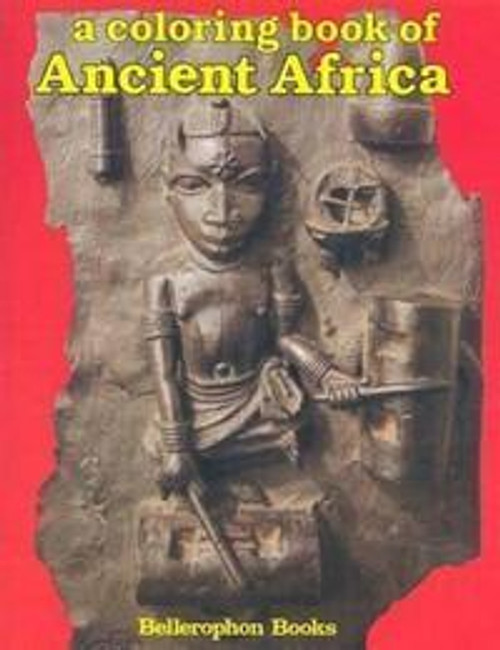 A Coloring Book of Ancient Africa (Book 1: Benin)