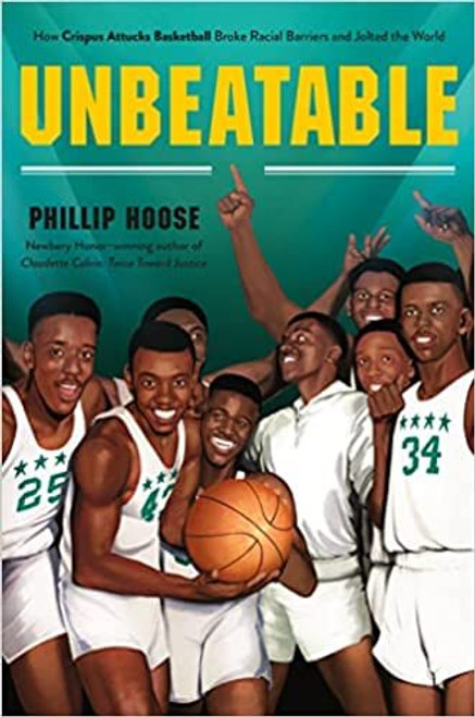 Unbeatable: How Crispus Attucks Basketball Broke Racial Barriers and Jolted the World