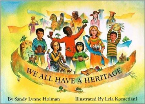 We All Have A Heritage
