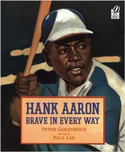 Hank Aaron: Brave in Every Way