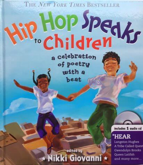 Hip Hop Speaks to Children: A Celebration of Poetry with a Beat (A Poetry Speaks Experience)at AshayByTheBay.com