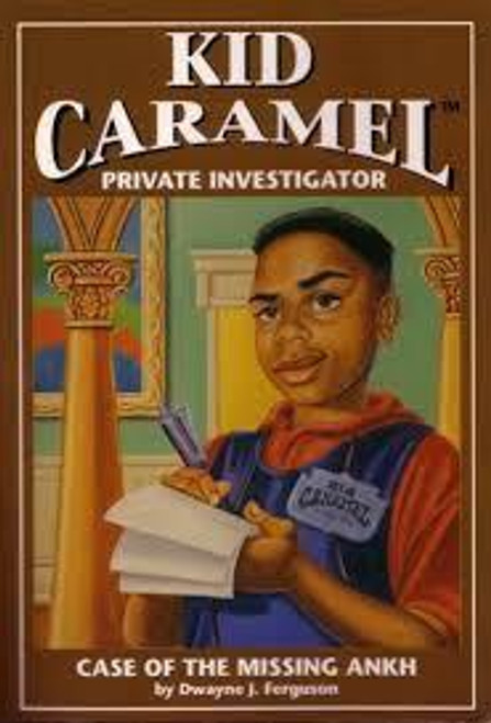 Kid Caramel: The Case of the Missing Ankh Book 1