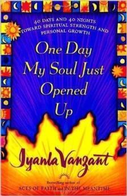 One Day My Soul Just Opened Up