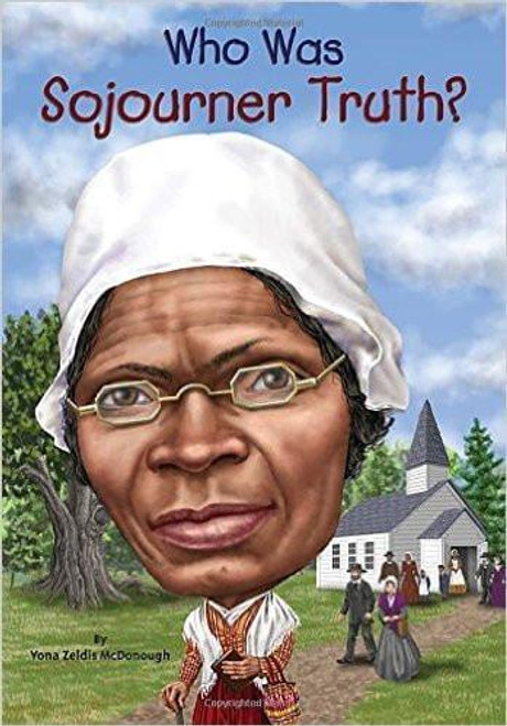 Who Was Sojourner Truth?