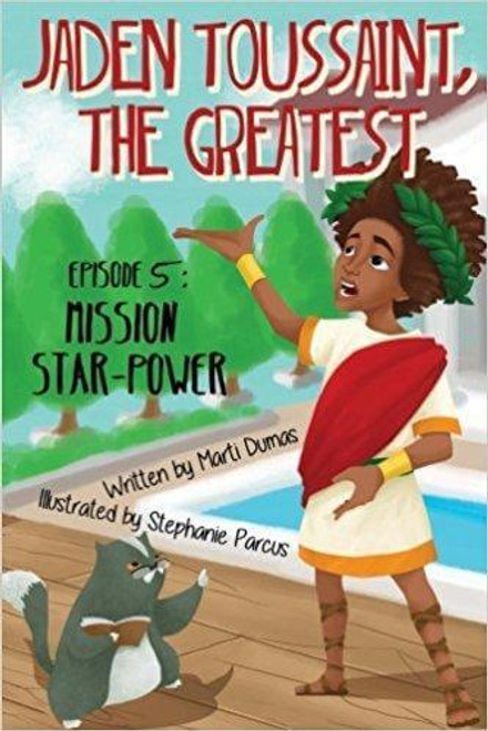 Jaden Toussaint, the Greatest Episode 5: Mission Star-Power (Volume 5)