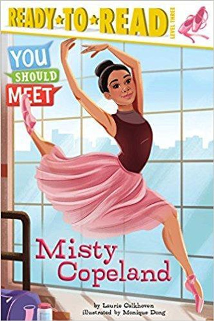 Ready to Ready: Misty Copeland (You Should Meet) (Level 3)