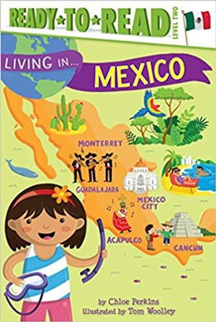 Ready To Read: Living in Mexico (Level 2)