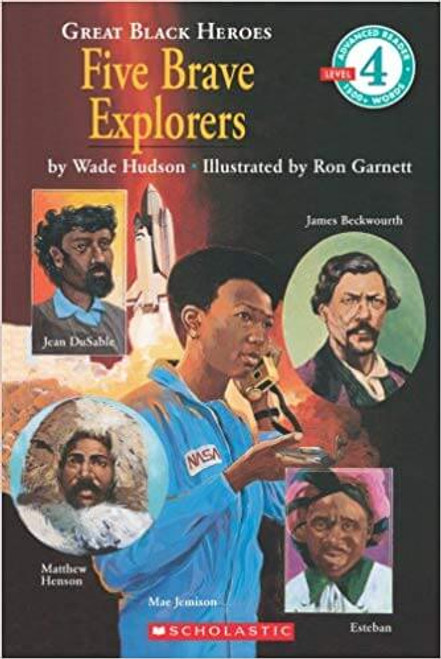 Great Black Heroes: Five Brave Explorers (Scholastic Reader (Level 4)