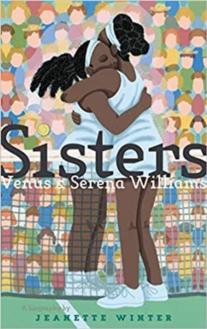 Sisters: Venus & Serena Williams