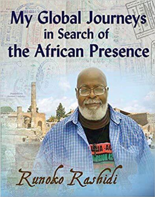 My Global Journeys in Search of theAfrican Presence