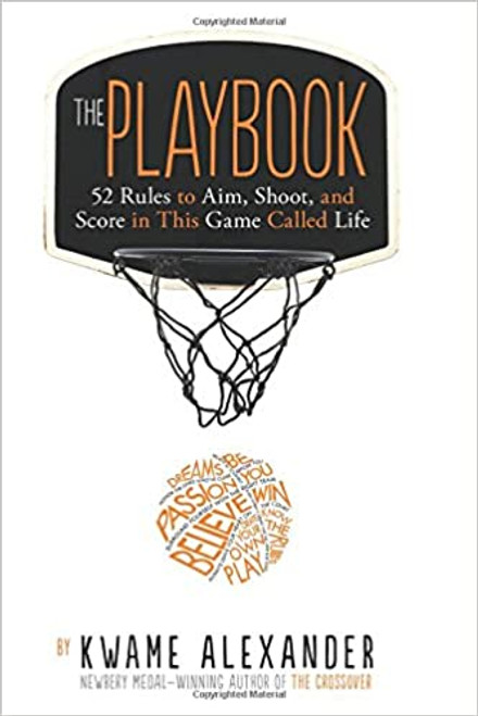 The Playbook: 52 Rules to Aim, Shoot, and Score in This Game Called Life  at AshayByTheBay.com