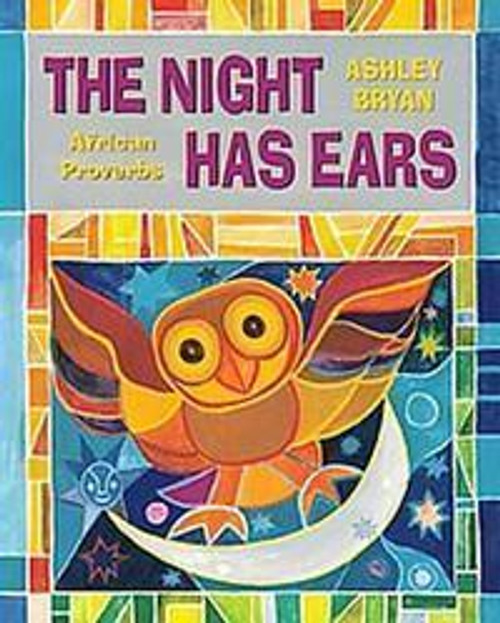 The Night Has Ears: African Proverbs