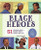 Black Heroes  51 Inspiring People