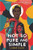 Not So Pure at AshayByTheBay.com