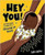 Hey You! An Empowering Celebration of Growing Up Black