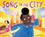 Song In the City at AshayByTheBay.com