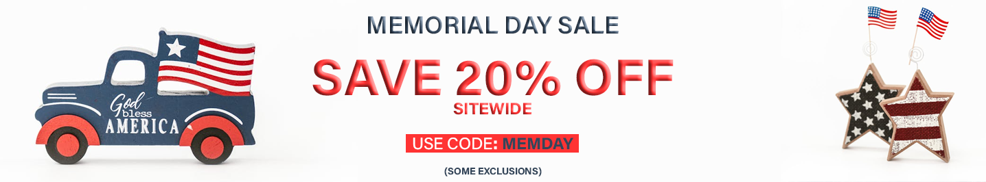 SAVE 20% OFF MEMORIAL DAY SALE  USE CODE: MEMDAY