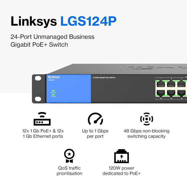 Linksys LGS124P-UK 24 Port Gigabit Network Switch Unmanaged 12x PoE+ Ports 120W
