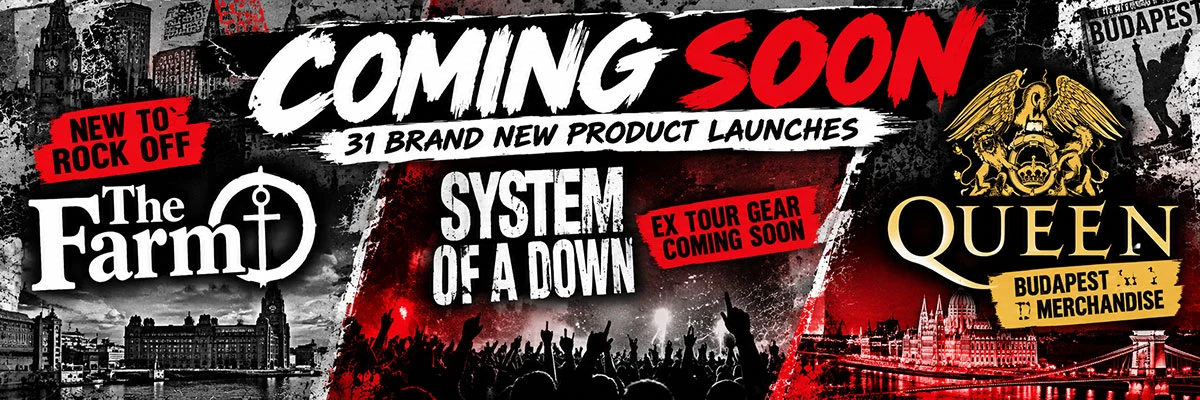 COMING SOON: The Farm, System of a Down Genuine Ex-Tour Gear, Queen Budapest