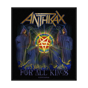 Anthrax Standard Patch: For All Kings Anthrax Standard Patch: For All Kings