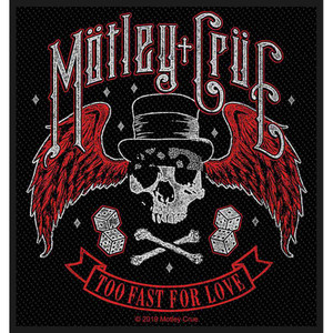 Motley Crue Standard Patch: Too Fast For Love Motley Crue Standard Patch: Too Fast For Love