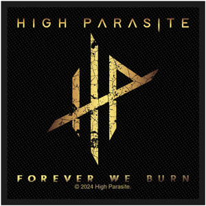 High Parasite Standard Patch: Forever We Burn High Parasite Standard Patch: Forever We Burn