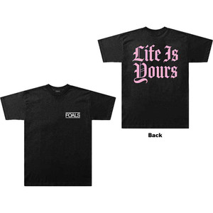 Foals Unisex T-Shirt: Life Is Yours Text (Black) (Back Print) Foals Unisex T-Shirt: Life Is Yours Text (Black) (Back Print)